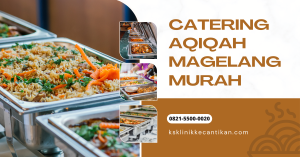 catering aqiqah magelang murah