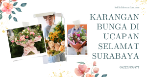 Karangan Bunga Ucapan Selamat Surabaya