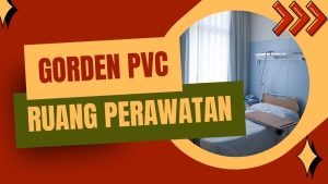 Gorden PVC Ruang Perawatan